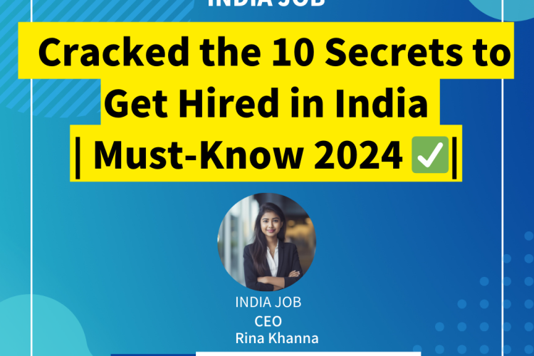 Cracked the 10 Secrets to Get Hired in India | Ultimate Guide 2024 |