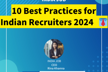 10 Best Practices for Indian Recruiters 2024