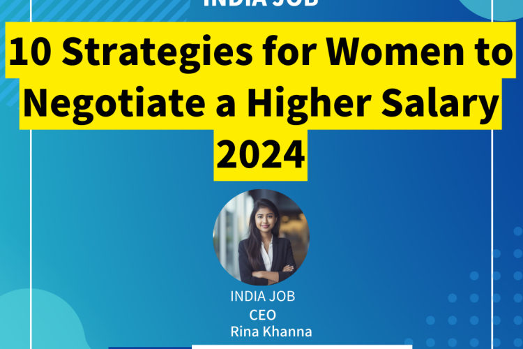 10 Strategies for Women to Negotiate a Higher Salary 2024