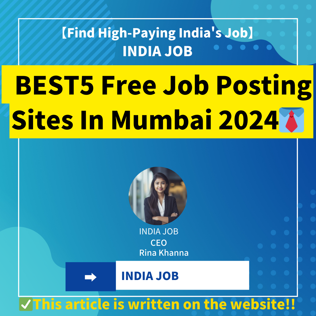 BEST5 Free Job Posting Sites In Mumbai 2024