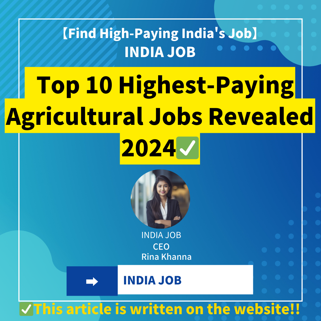 Top 10 Highest-Paying Agricultural Jobs Revealed 2024