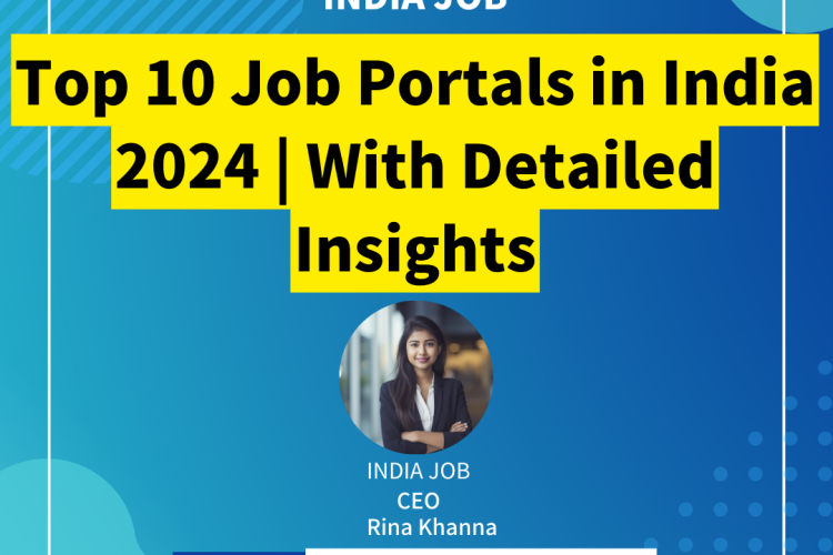 Top 10 Job Portals in India 2024 | With Detailed Insights