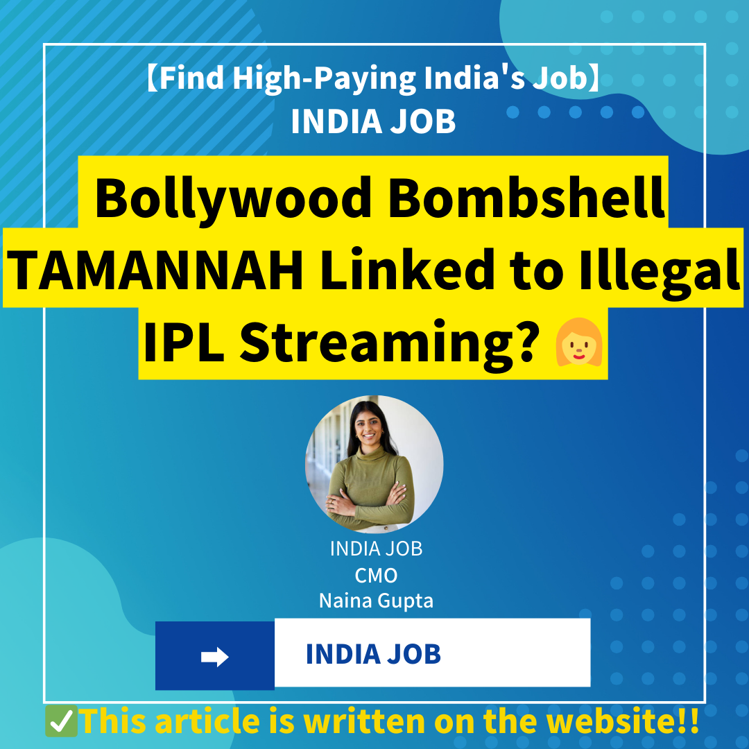 Bollywood Bombshell TAMANNAH Linked to Illegal IPL Streaming?