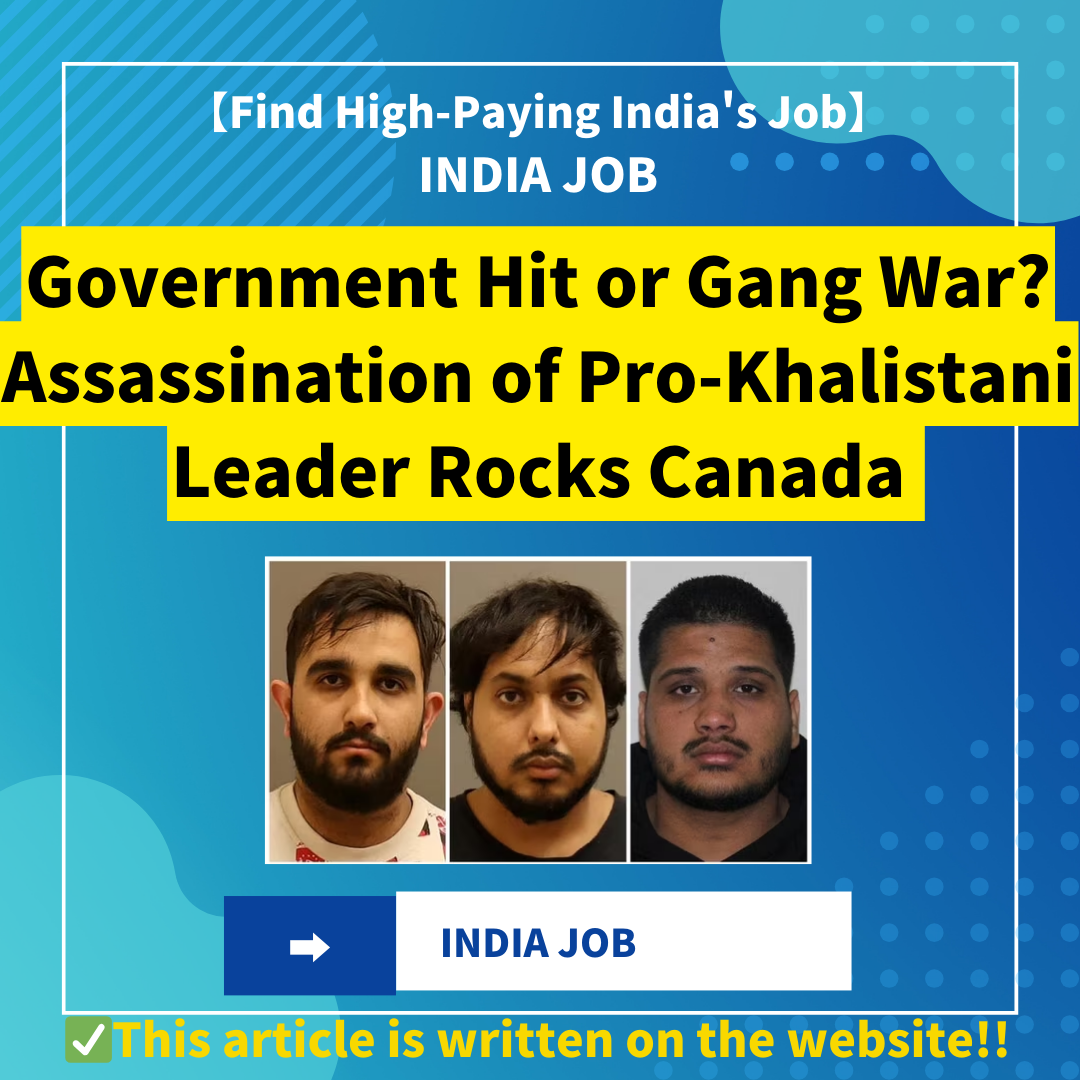 Government Hit or Gang War? Assassination of Pro-Khalistani Leader Rocks Canada (Uncensored Details Inside!)